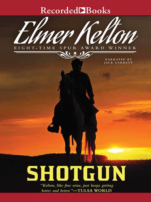 Title details for Shotgun by Elmer Kelton - Available